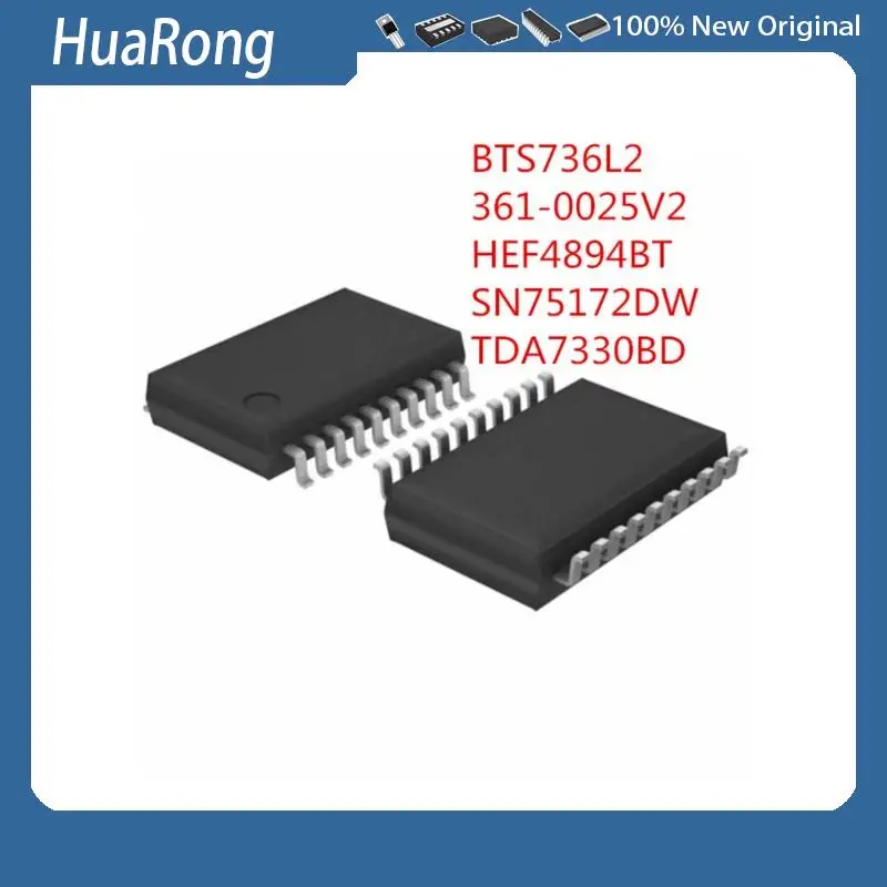 5PCS/LOT     BTS736L2    361-0025V2   HEF4894BT    HEF4794BT   SN75172DW   SN75172   TDA7330BD   SOP20