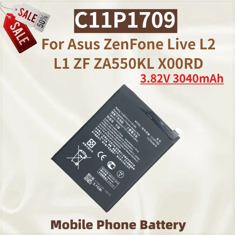 

High Quality C11P1709 Phone Battery 3.82V 3040mAh For Asus ZenFone Live L2 L1 ZF ZA550KL X00RD Brand New Replacement Battery