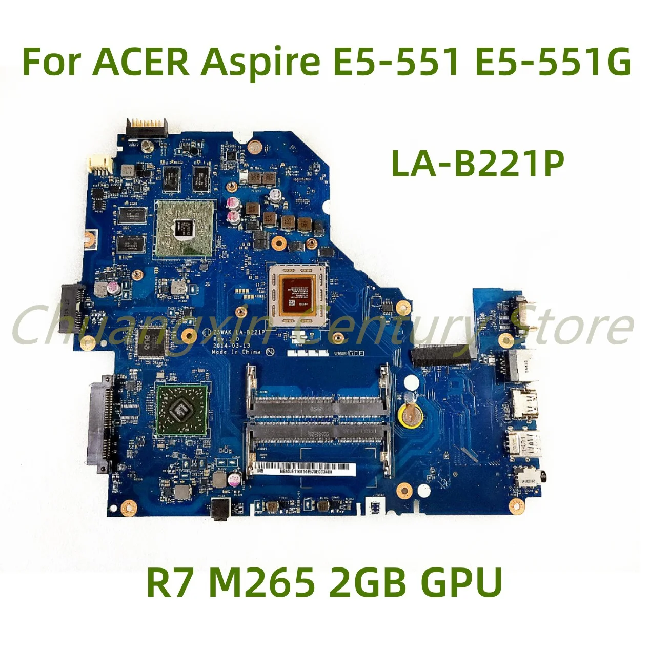 

Suitable for ACER Aspire E5-551 E5-551G Laptop motherboard LA-B221P with FM7500 R7 M265 GPU 100% Tested Fully Work