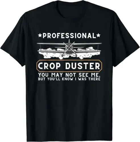 NEW LIMITED Professional Crop Duster Adult Humor Sarcastic Farting Joke T-Shirt