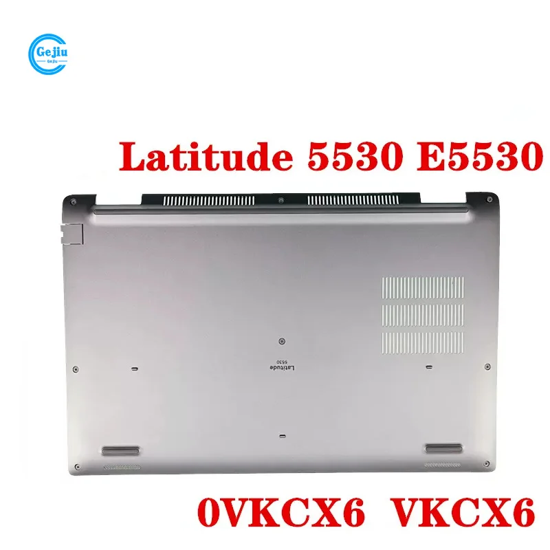 

Новая Оригинальная Нижняя крышка ноутбука, Φ для Dell Latitude 5530 E5530 460.0PH05.0001 0VKCX6 VKCX6