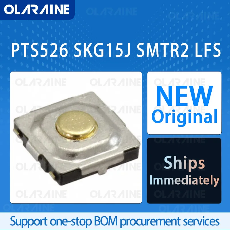 10/50/100Pcs PTS526 SKG15J SMTR2 LFS Original IC chip Tactile switches Working force 260 gf Current 50 mA Voltage 12 VDC