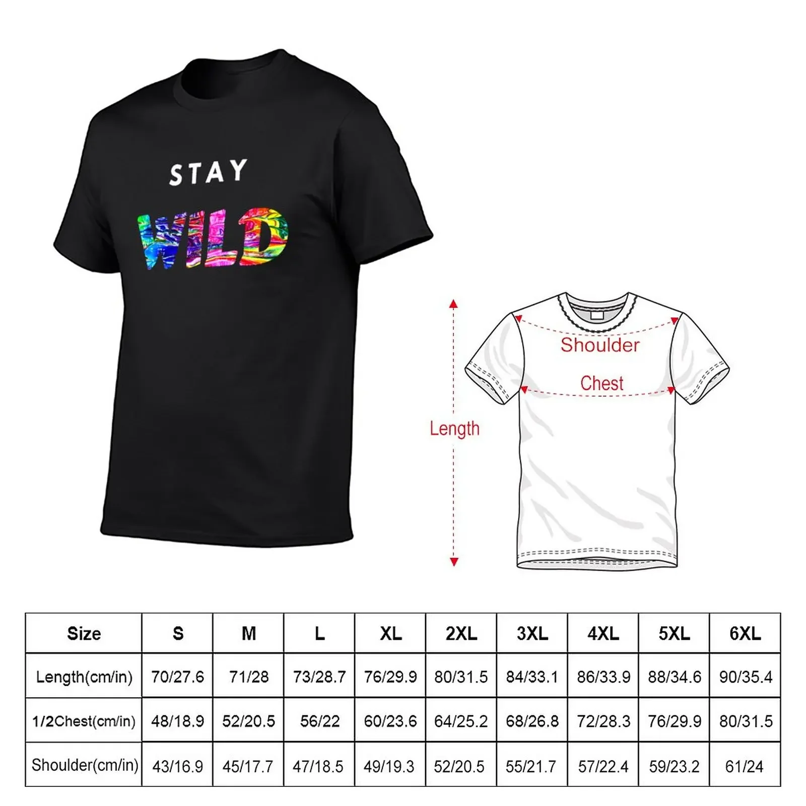 Stay Wild Ben Azelart T-Shirt quick drying shirt new edition t shirt cute clothes shirts graphic tees mens tall t shirts