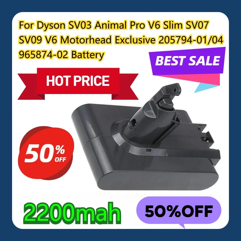 

For Dyson SV03 Animal Pro V6 Slim SV07 SV09 V6 Motorhead Exclusive 205794-01/04 965874-02 Battery