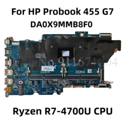 L98556-601 L98556-001 DA0X9MMB8F0 X9M For HP Probook 455 G7 Laptop Motherboard With Ryzen R7-4700U CPU DDR4 100% Tested