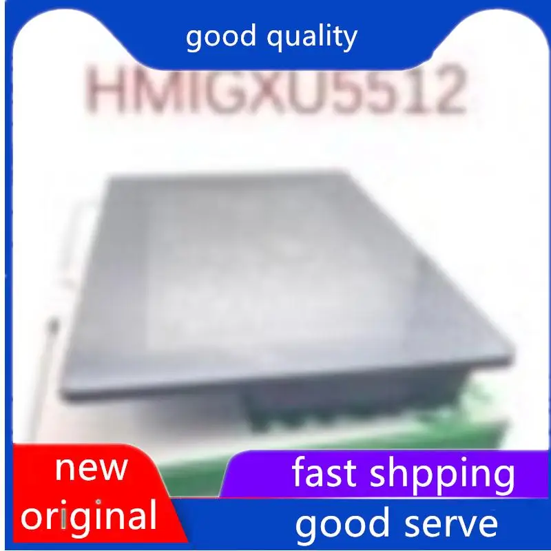 

Original new New Original GXU5512 HMIGXU5512