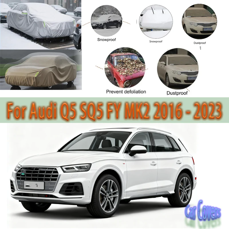 

For Audi Q5 SQ5 FY MK2 Outdoor Protection Full Car Covers Snow Cover Sunshade Waterproof Dustproof Exterior Car accessories