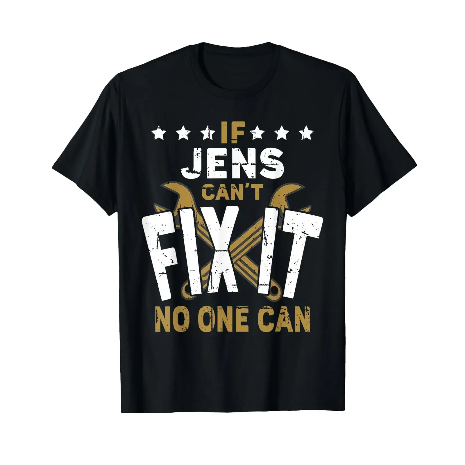 Men's Jens Name If Can't Fix It No One Can T Shirt black vintage Washed Stylish Casual designer clothes Stretched Breathable