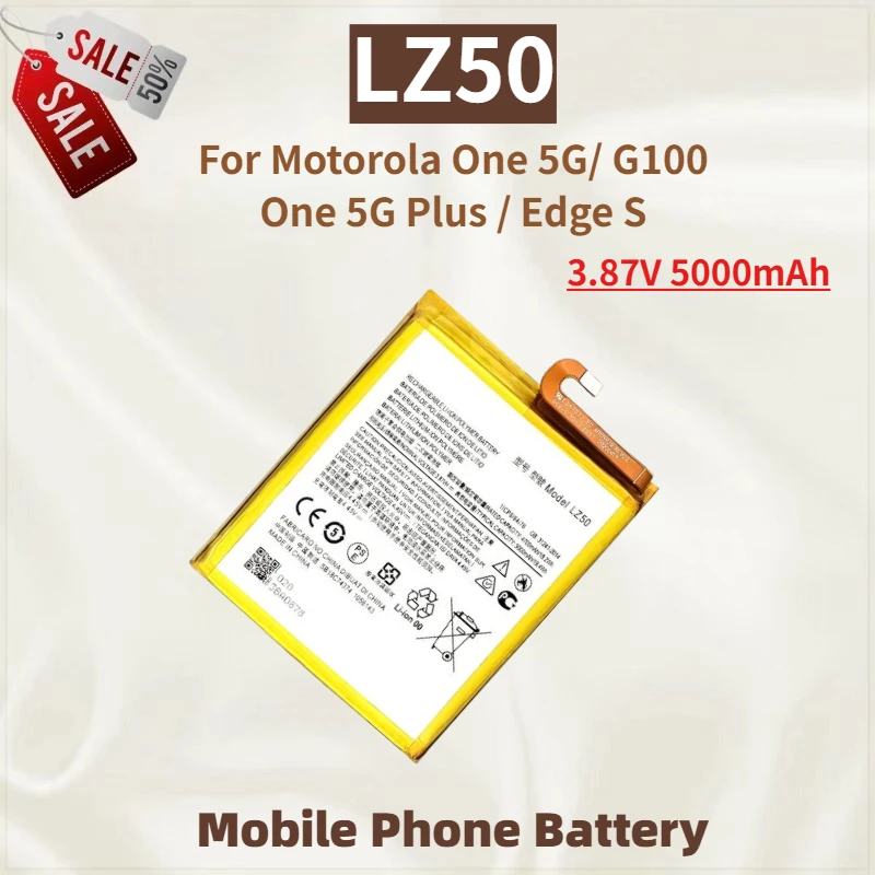 

High Quality LZ50 Phone Battery 3.87V 5000mAh For Motorola One 5G/ G100 One 5G Plus / Edge S Brand New Replacement Battery