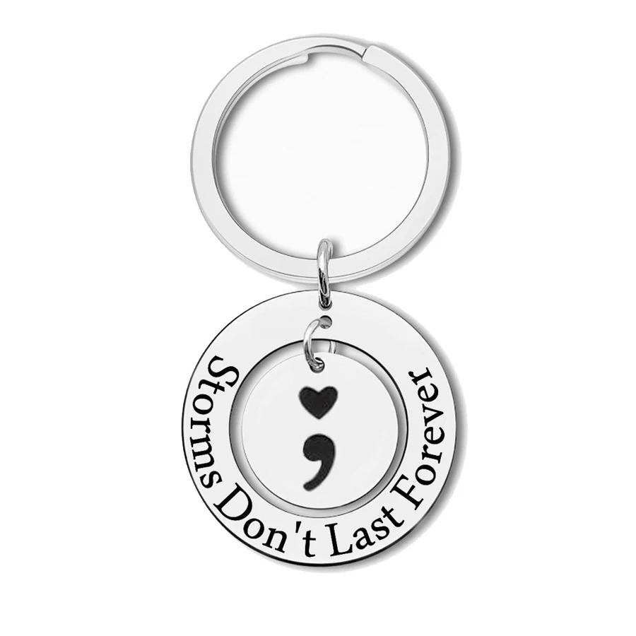 Semicolon Keychain Mental Health Awareness Gift Storms Don't Last Forever Inspirational Encouragement Gift Semi Colon Jewelry