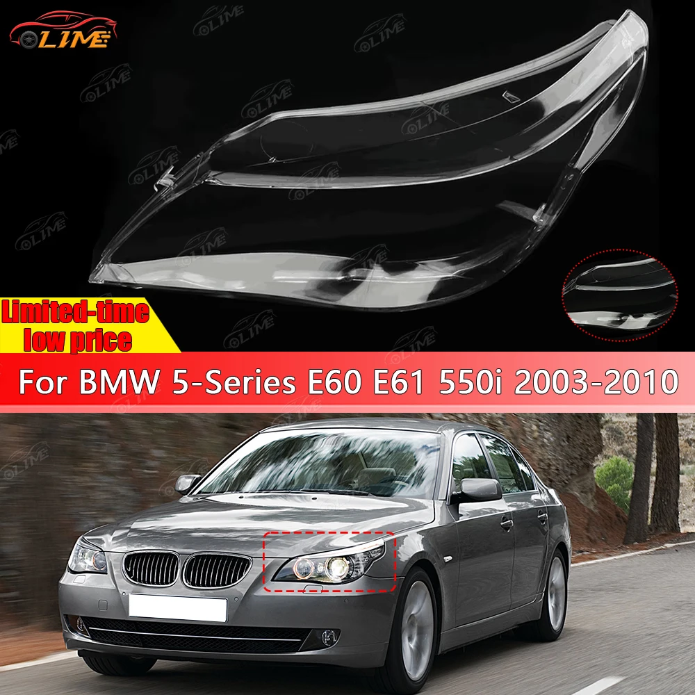

For BMW 5-Series E60 E61 525i 530i 545i 550i 2003-2010 Headlight Shell Transparent Lampshade Headlamp Lens Cover