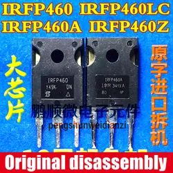 MOSFET do poder, desmontagem original de 100%, IRFP460, IRFP460A, IRFP460LC, IRFP460Z, IRFP460PBF, 500V 20A, 10 PCes