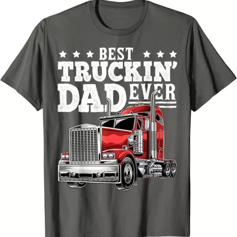 

Best Truckin Dad Ever Trucker Father's Day T Shirt