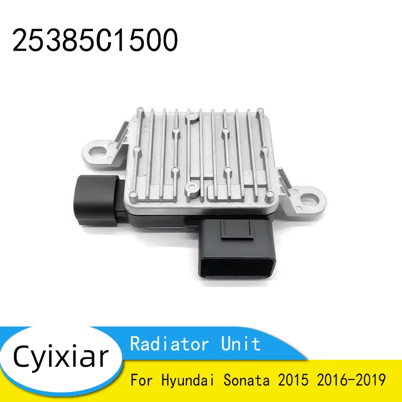 

Brand New 25385C1500 25385-C1500 Electric Cooling Fan Control Module Relay Radiator Unit Fit for Hyundai Sonata 2015 2016-2019