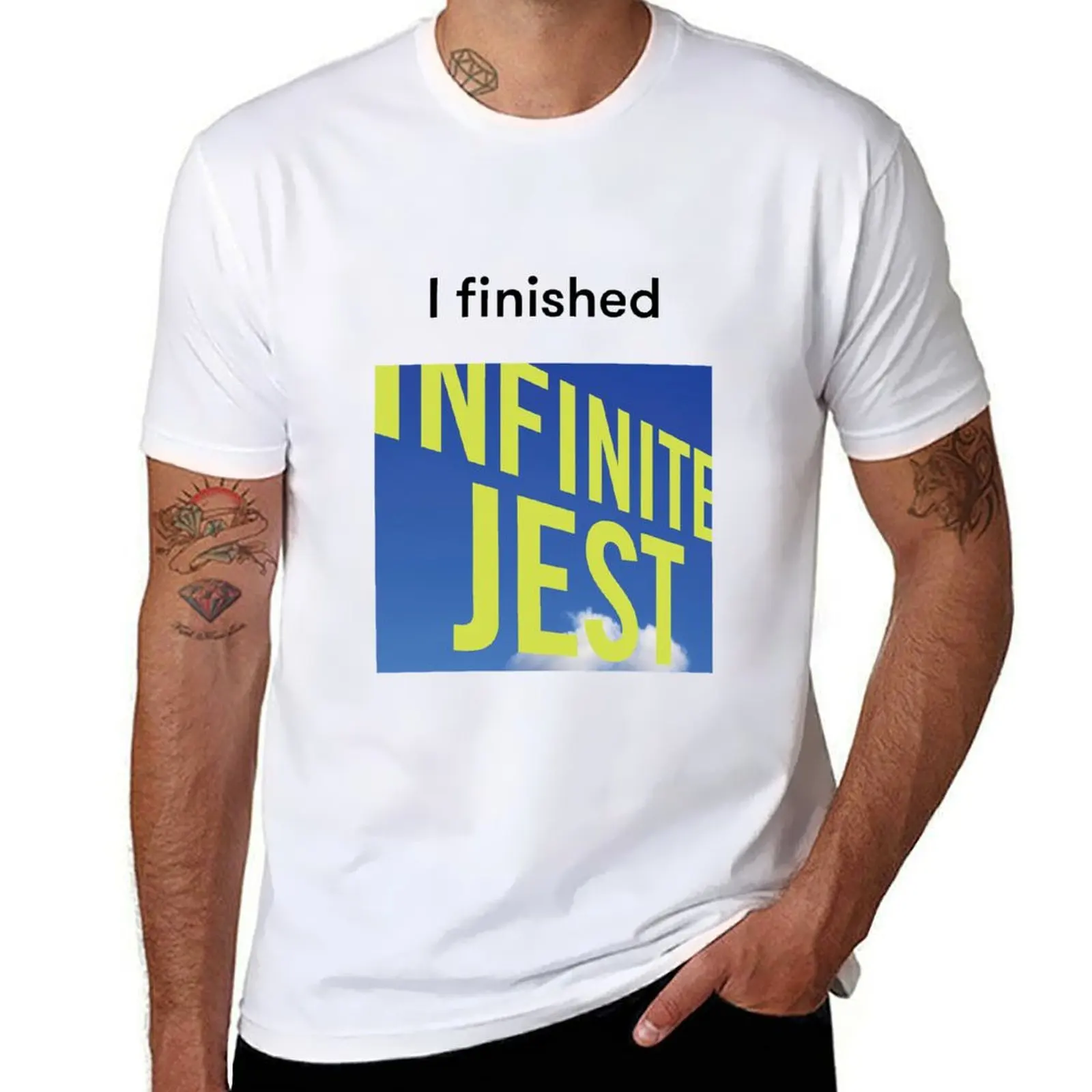 

I Finished Infinite Jest - David Foster Wallace T-Shirt man t shirt designer man t shirts for men casual T-shirt