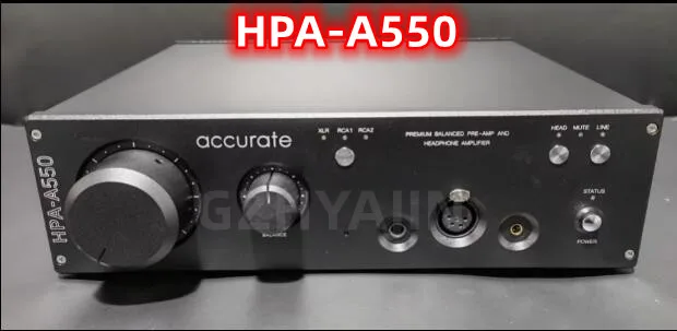 

Accurate HPA-A550 fully balanced headphone amplifier/front amplifier/relay volume front amplifier