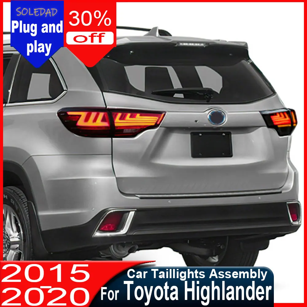 Car New Tail Lamp For Toyota Highlander 2015 2016 2017 2018 2019 2020 LED Tail Light Assembly DRL Signal Assembly Upgrade