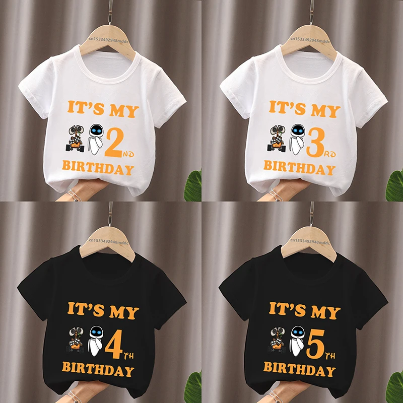 It's My 1 2 3 4 5 6 7 8 9 Years Birthday Boys Girls T shirt Wall-E and Eve Graphic Cartoon Kids Clothes Baby Children T-Shirts