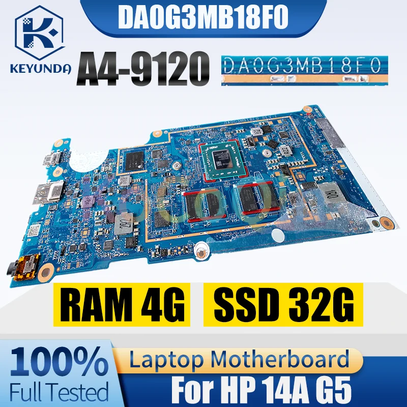 For HP 14A G5 Notebook Mainboard DA0G3MB18F0 AM9120 With 4G RAM 32G SSD L51910-001 Laptop Motherboard Full Tested