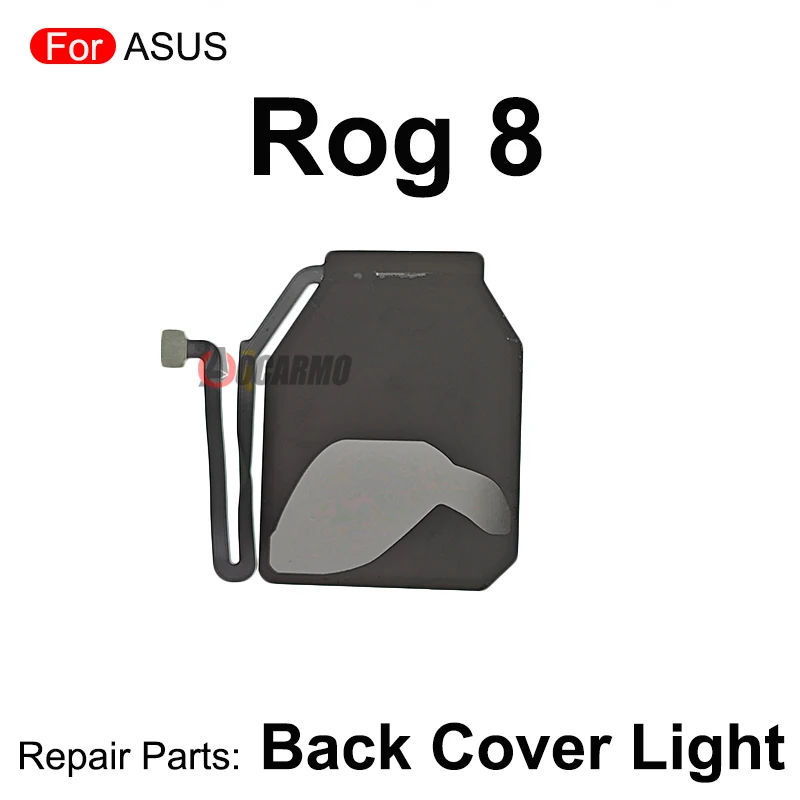 For ASUS ROG Phone 5 6 7 8 8Pro ROG6 Rog7 I005DA ROG5 ZS673KS Rear Back Cove Light Lamp Repair Replacement Part