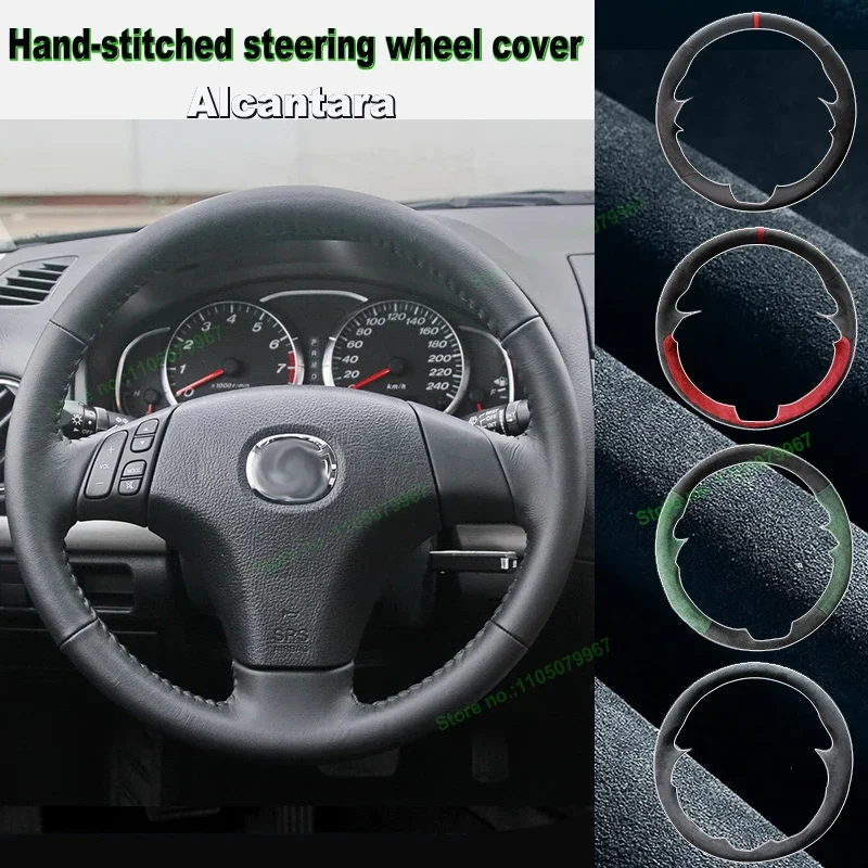 Hand-Stitch Soft Alcantara Suede Car Steering Wheel Cover Wrap for Mazda 6 2015 Interior  Decoration Accessories