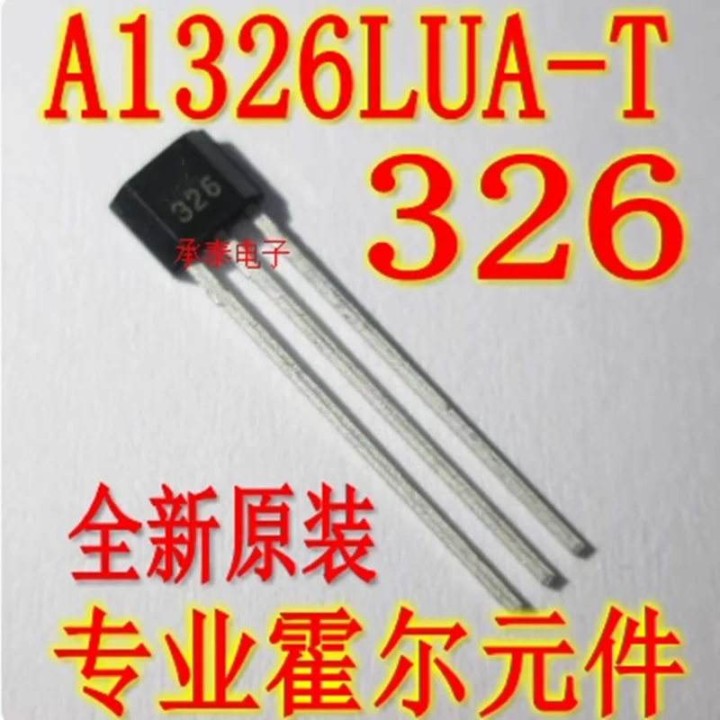 

10PCS A1326LUA-T A1326LUA 326 TO-92S