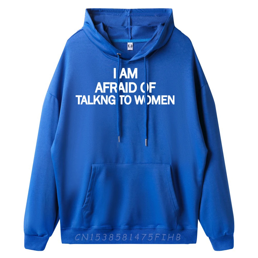 Saying I M Afraid Of Hoodies For Women Slogan Hoodies Normal Discount Round Neck Hoodies Long Sleeve