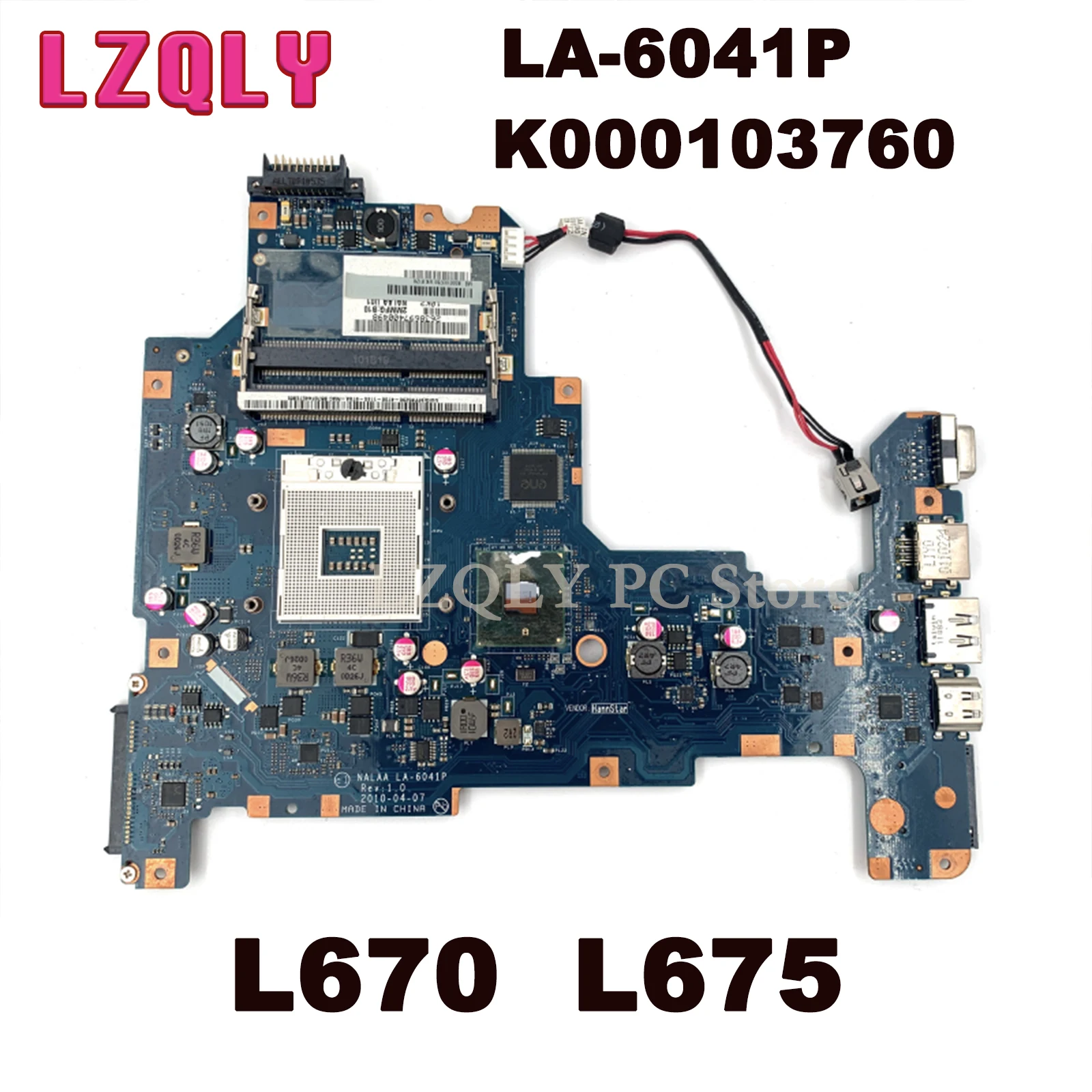 

LZQLY For Toshiba Satellite L670 L675 K000103760 NALAA LA-6041P Laptop Motherboard DDR3 HM55 Free CPU Main Board Full Test