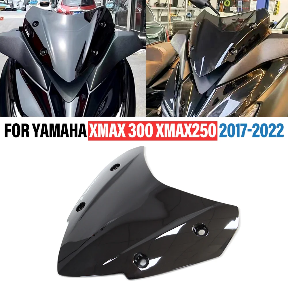 

FOR YAMAHA XMAX300 XMAX 250 2017 2018 2019 2020 2021 2022 Motorcycle Windshield WindScreen Visor Viser Wind Deflector Flyscreen