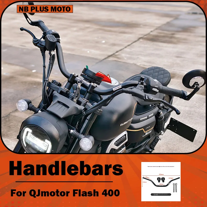 【Premium】For QJMOTOR QJ Flash 400: Aluminum alloy rearward-leaning handlebars with comfortable grips. The handlebars can be inst