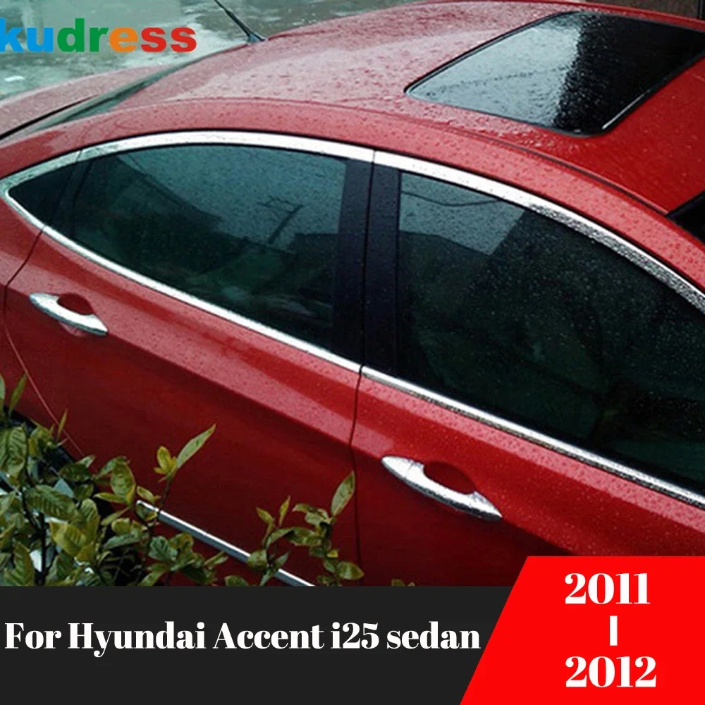 

Накладки на пороги для Hyundai Accent i25 Sedan 2011 2012, верхняя нижняя накладка на оконную раму из нержавеющей стали, автомобильные аксессуары