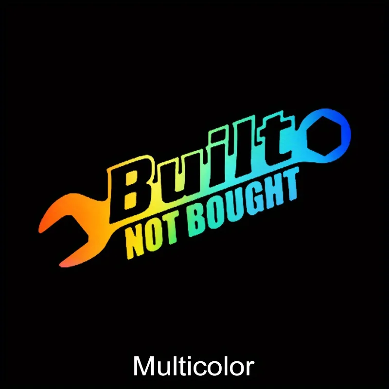 

1 шт. модная наклейка на гаечный ключ «built Not Bought», шикарная для окон автомобиля, ноутбуков, чехлов для телефонов, ноутбуков