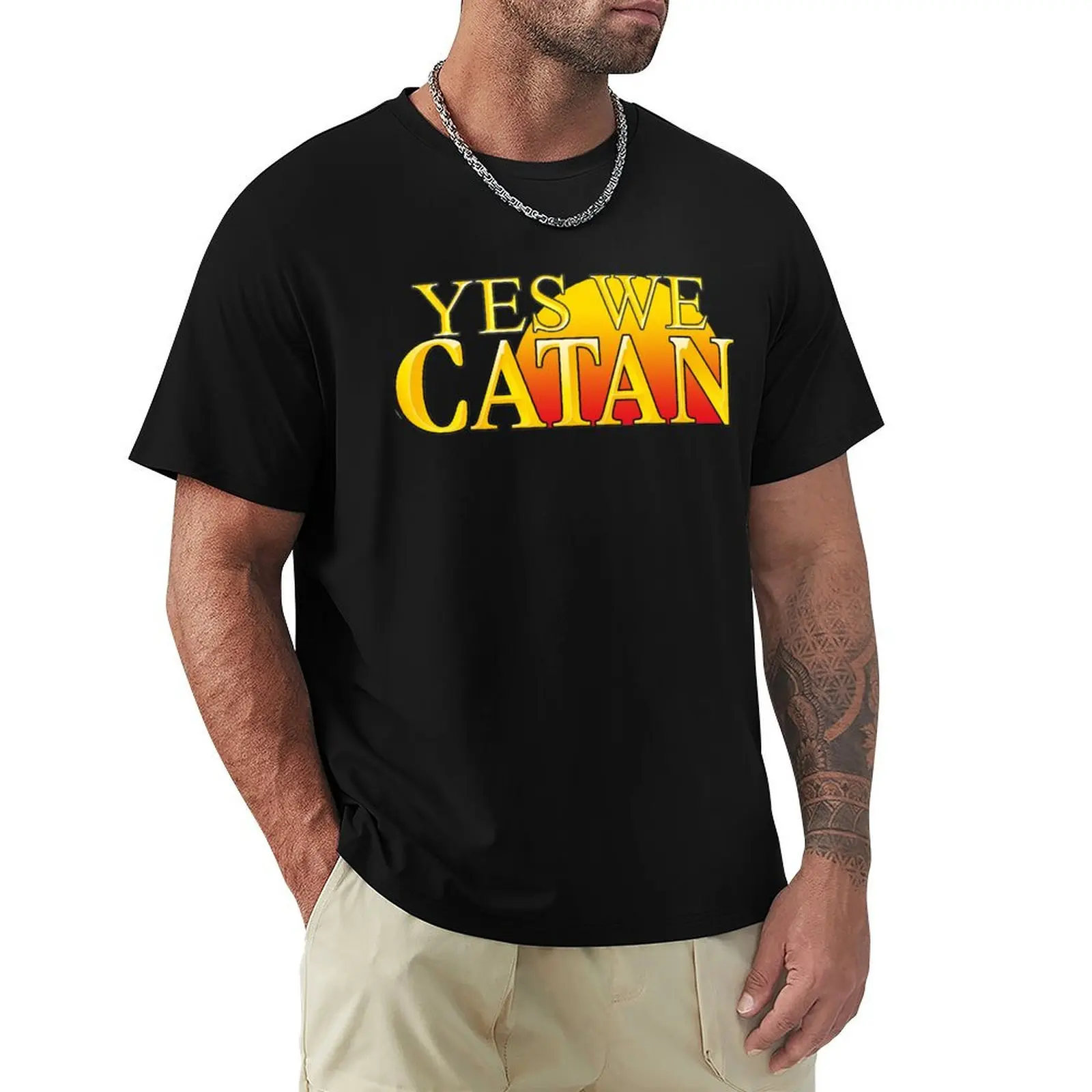 

YES WE CATANs For Fans T-Shirt man clothes summer clothes valentines boutique clothes t shirts men
