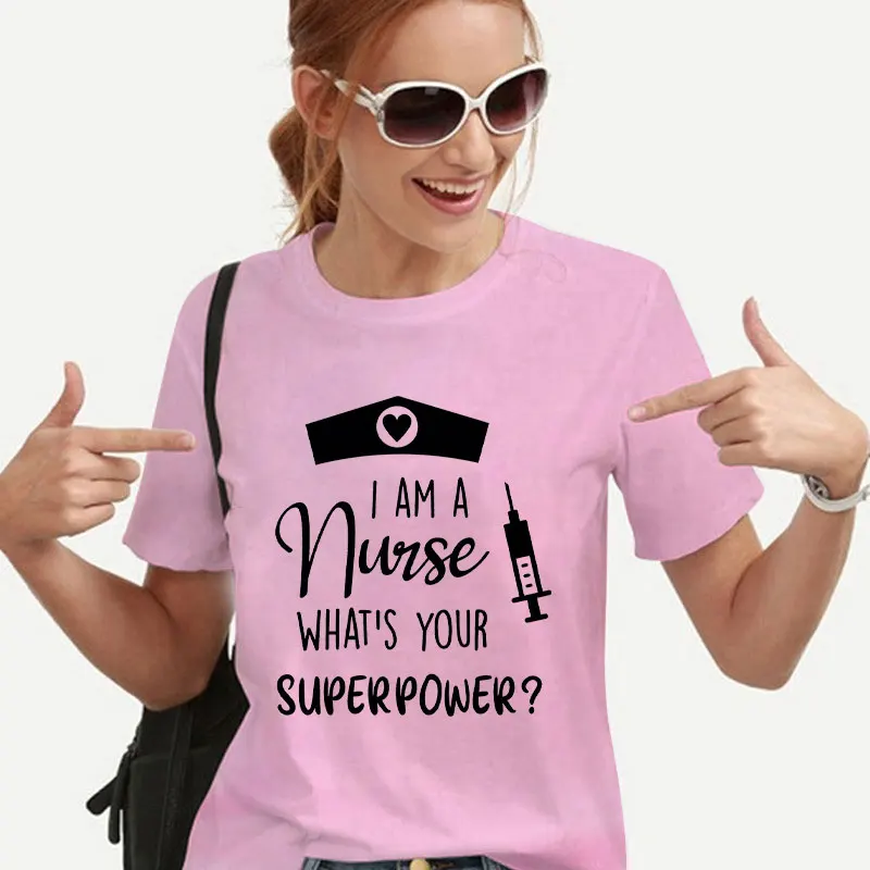 T Shirts for Women I Am A Nurse What\'s Your Superpower Fashion Graphic Y2k Tops Harajuku Neck Short Sleeve Tees Female Clothing