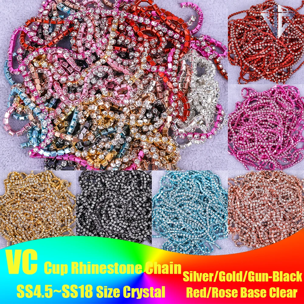 VC 1/5yard SS6-SS18(1.5mm-4.5mm)Silver/Gold Red Base Crystal Rhinestone Chain Sewing Glass Rhinestone Cup Chain