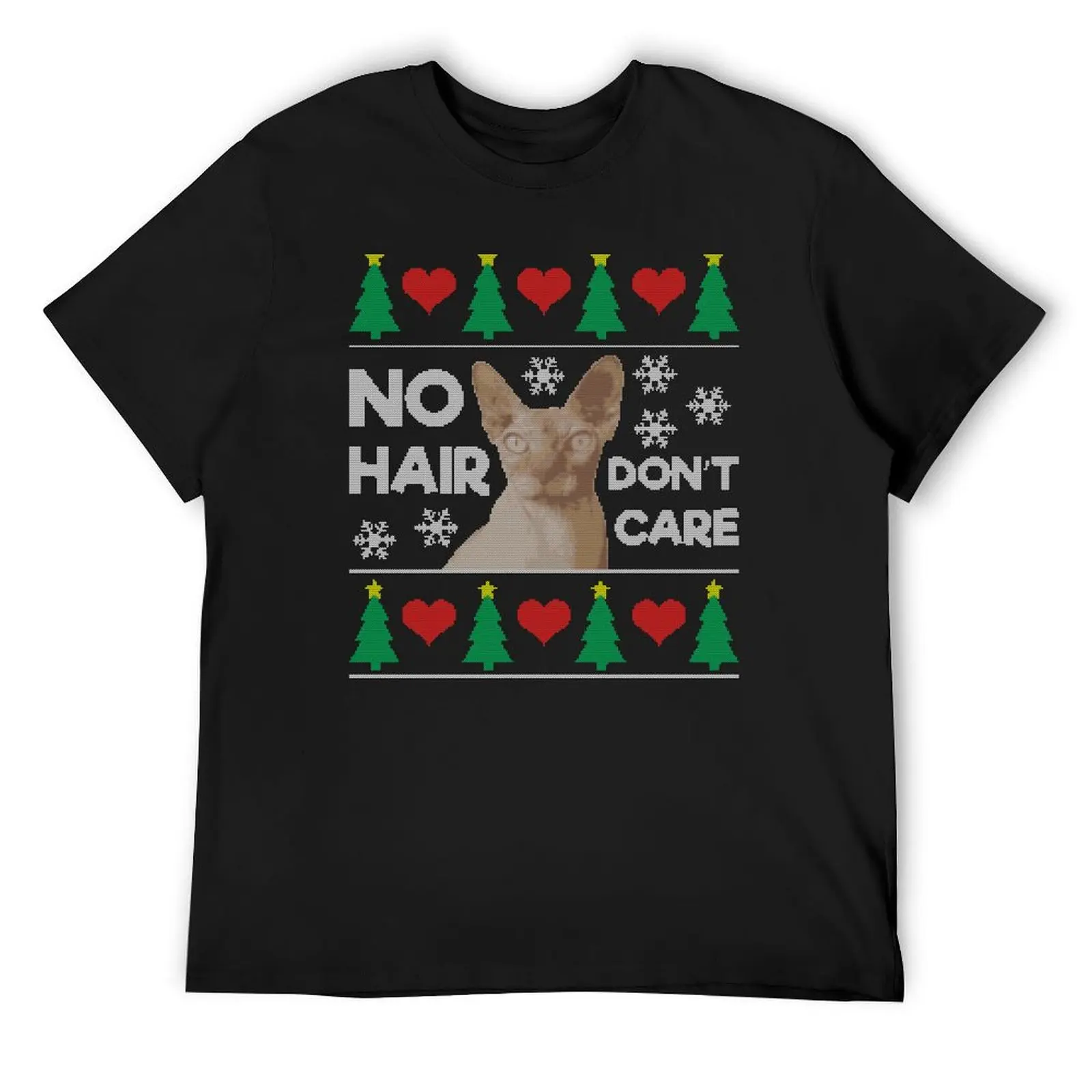 No Hair Don't Care Hairless Sphynx Cat Ugly Christmas Sweater T-Shirt Short sleeve tee street wear oversized t shirts for men