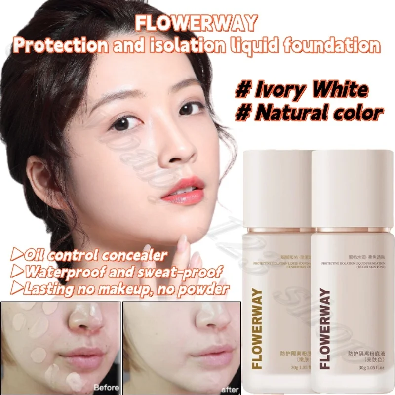 FLOWERWAY Protection Isolation Foundation Liquid Oil Control Concealer Waterproof Sweat Prolonged No Makeup No Card Powder 30g
