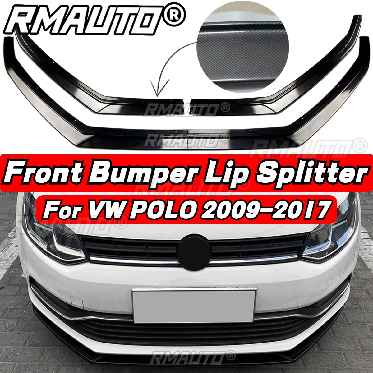 

For VW POLO Front Lip Carbon Fiber Bumper Splitter Diffuser Lip Spoiler Bumper Guard Body Kit for Volkswagen VW POLO 2009-2017