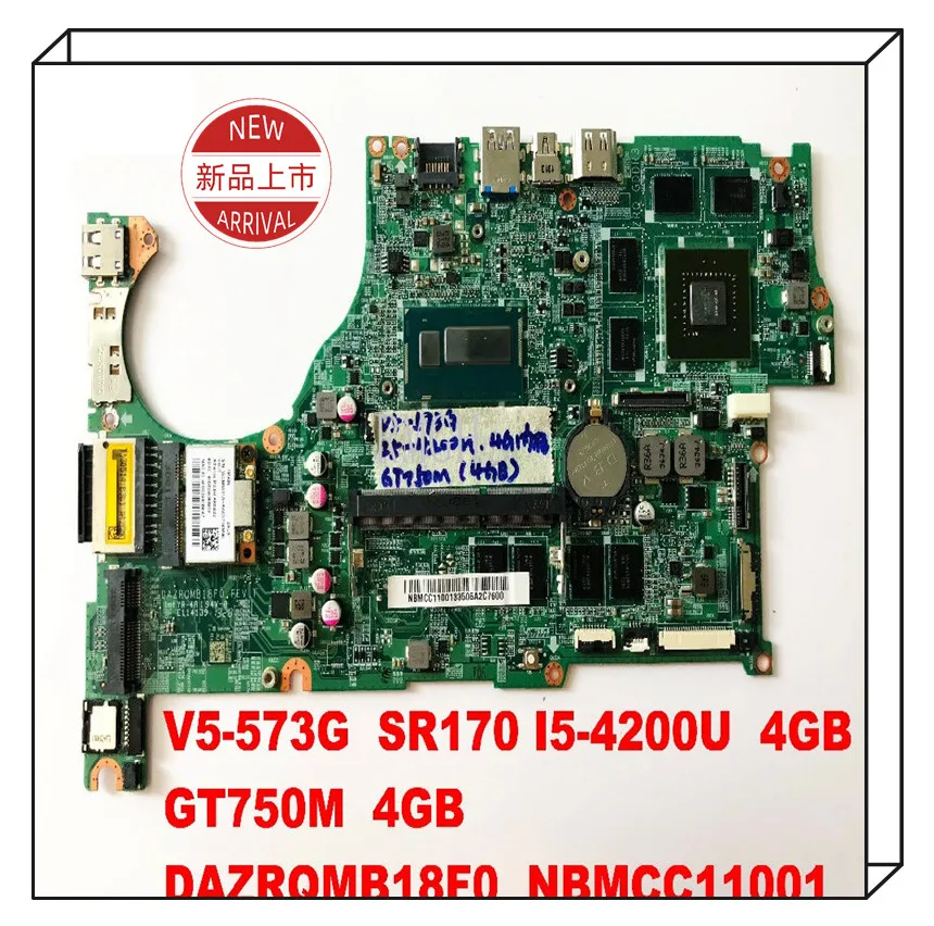 DAZRQMB18F0 for ACER V5-573G laptop motherboard V5-573G I5-4200U 4GB GT750M 4GB NBMCC1100 free shipping connectors 100% tested