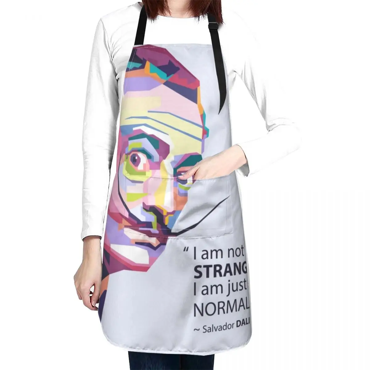 I am not strange, I am just not normal-Dali quotes in WPAP Apron Kitchen Women kitchen clothes for men Home And Kitchen Apron