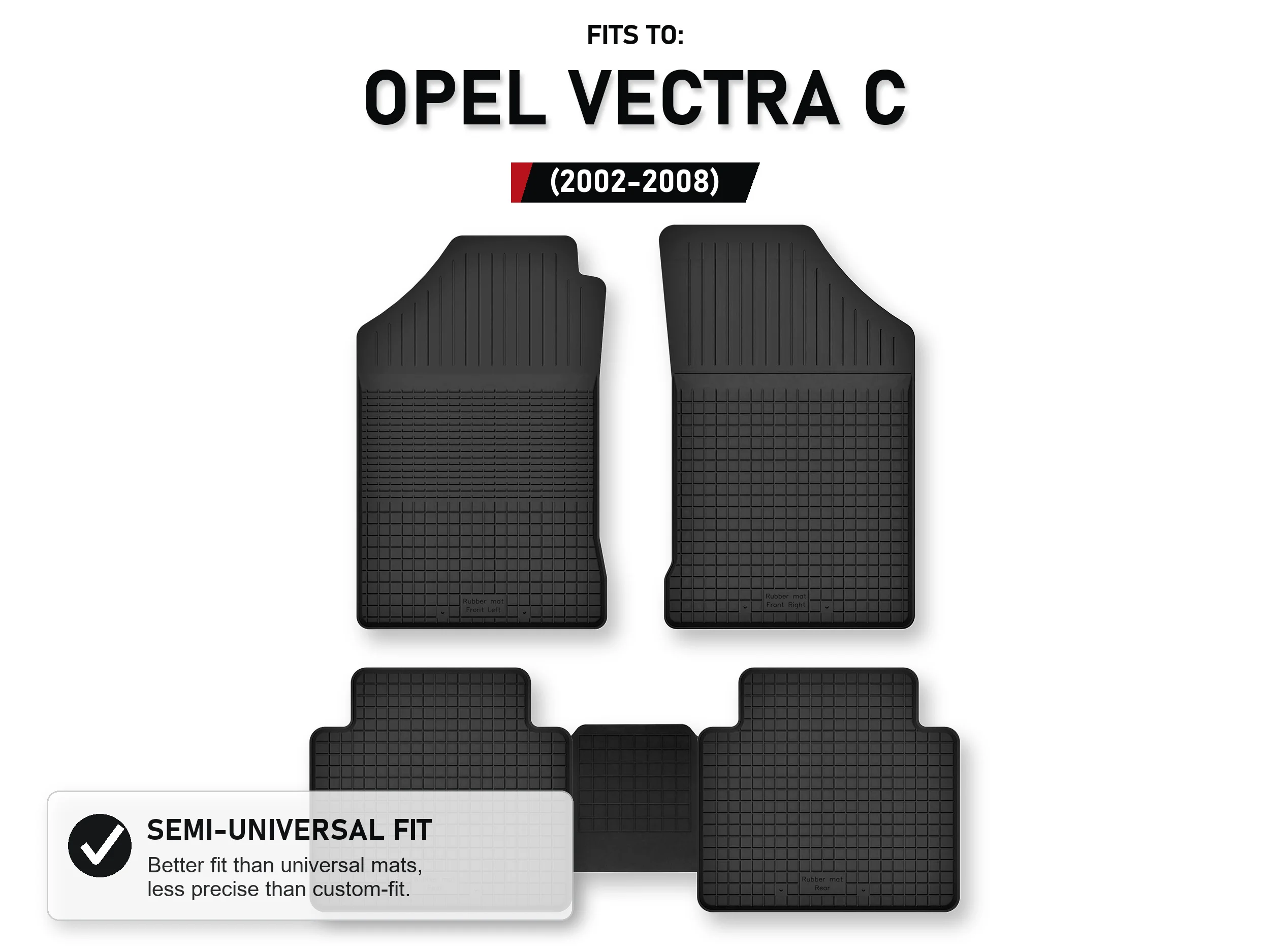 Rubberen matten Tray Type met tunnel voor: Opel Vectra C 2002-2008 5 stuks
