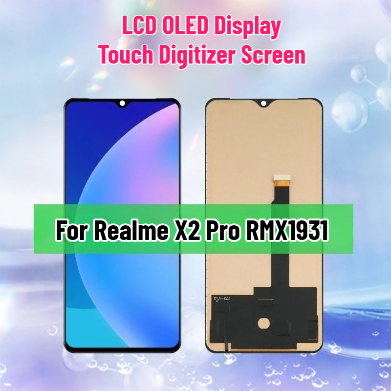 

Display For Realme X2 Pro RMX1931 LCD Display Touch Digitizer Screen Assembly Replacement Parts