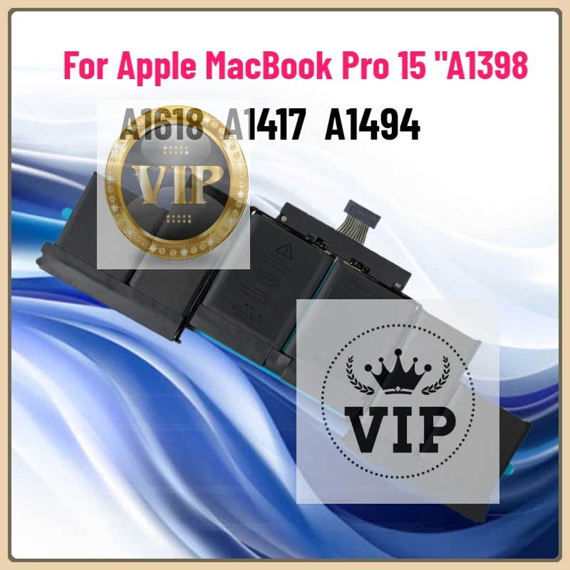 

NewA1417 A1494 A1618 Battery Suitable For Apple MacBook Pro 15 "A1398 Laptop Battery