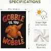 Gobble Til You Wobble Thanksgiving Grill Dabbing Turkey Funny Burlap Garden Porch Lawn Flag Farmhouse Decorations Mailbox De llz