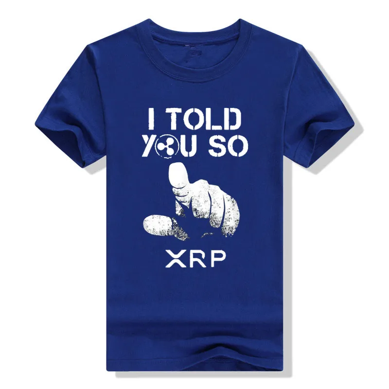 I TOLD YOU SO XRP Ripple Blockchain Cryptocurrency Joke Blue T-Shirt Investor Humor Funny Graphic Tee Tops Short Sleeve Blouses