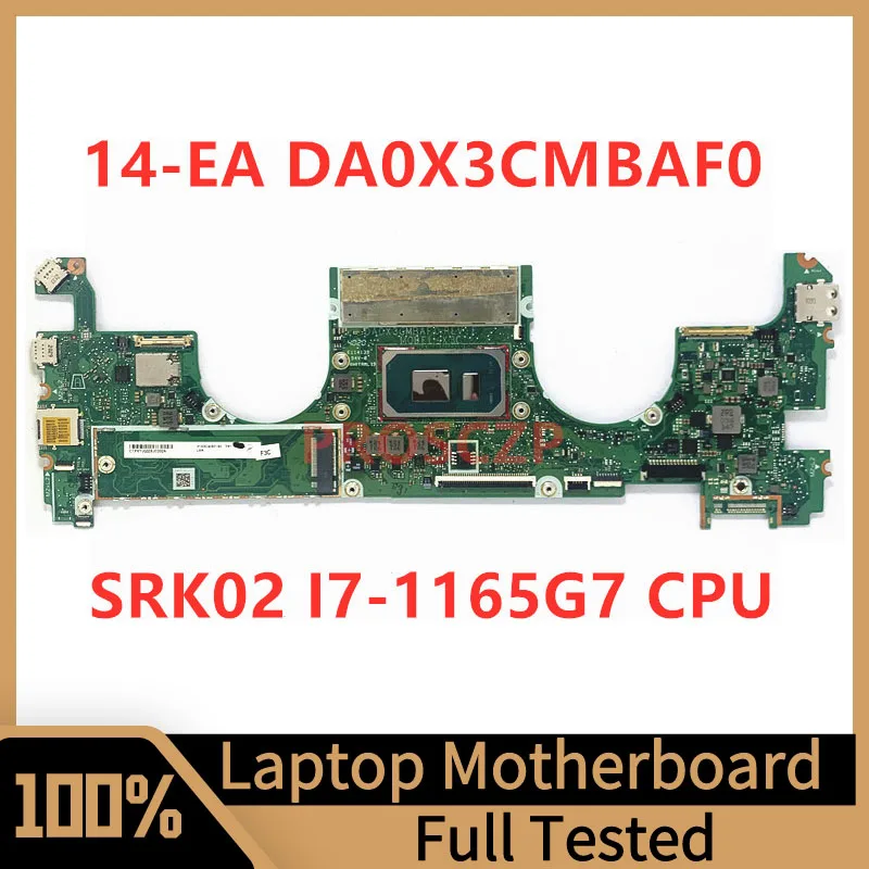 

DA0X3CMBAF0 Mainboard For HP Spectre X360 14-EA 14T-EA Laptop Motherboard With SRK02 I7-1165G7 CPU 100% Full Tested Working Well