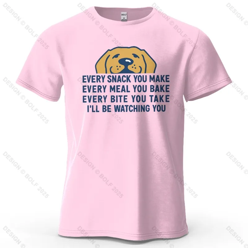 Every Snack You Make Printed Casual Short Sleeve 2026 New Personalized Men's and Women's Soft Skin Friendly Fashion T-shirt