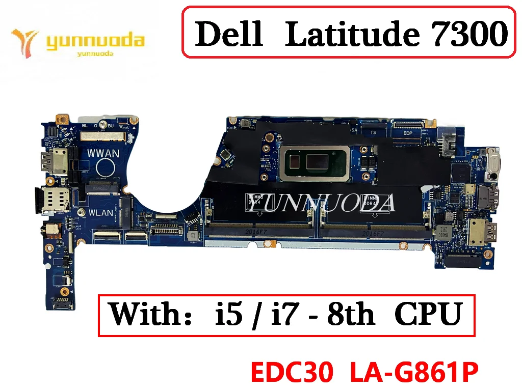 EDC30  LA-G861P For Dell  Latitude 7300 Laptop Motherboard with I7-8665U  I5-8365U CPU DDR4 100% Tested