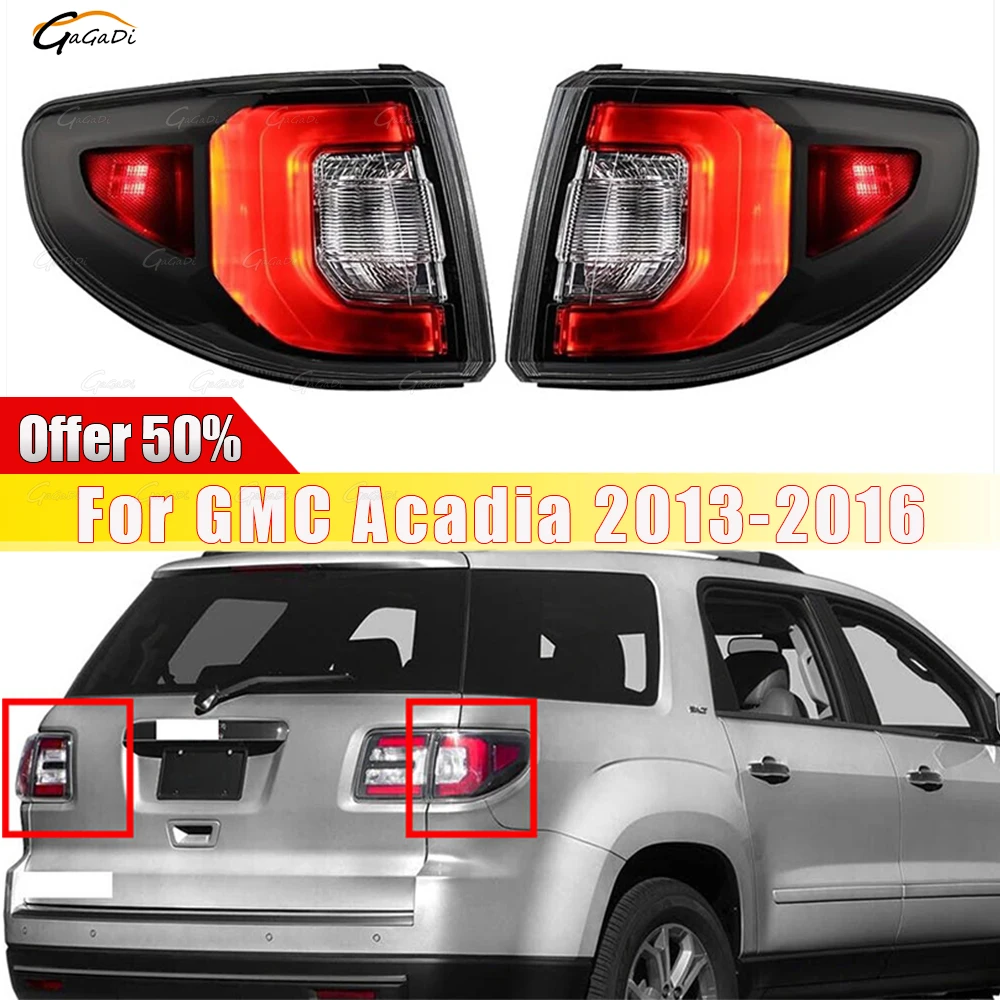 For GMC Acadia 2013‑2016 LED Turn Signal Driving Taillight Assembly 84051376 84051375 Auto Replacement Spare Repair Parts
