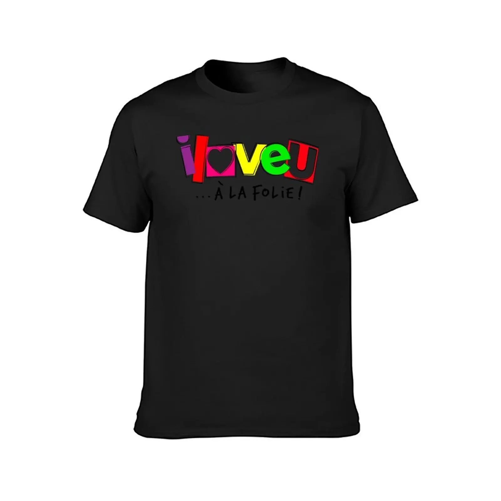 I love U (à la folie) T-Shirt for a boy summer tops customs design your own black t-shirts for men